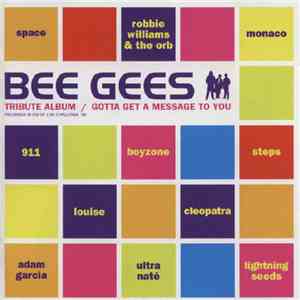 Various - Bee Gees Tribute Album / Gotta Get A Message To You