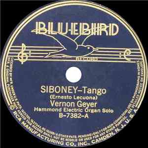 Vernon Geyer - Siboney / El Choclo