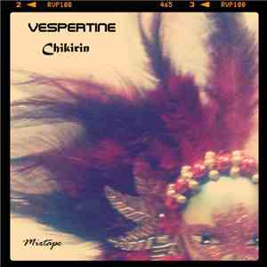 Vespertine  - Chikirin