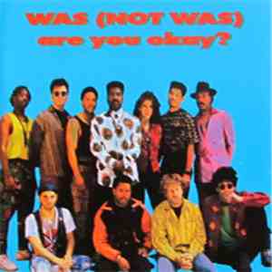 Was (Not Was) - Are You Okay?