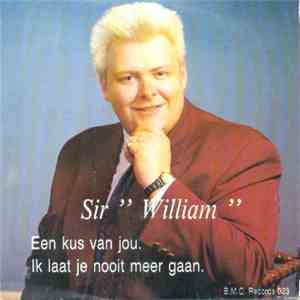 Willy Vanbavinckhove - Een Kus van Jou / Ik Laat Je Nooit Meer Gaan