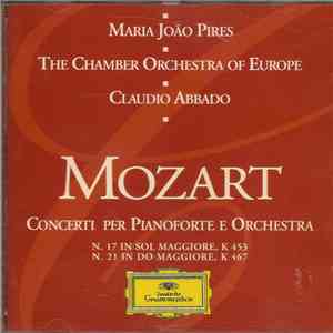 Wolfgang Amadeus Mozart / Chamber Orchestra Of Europe, C. Abbado - Concerti Per Pianoforte E Orchestra