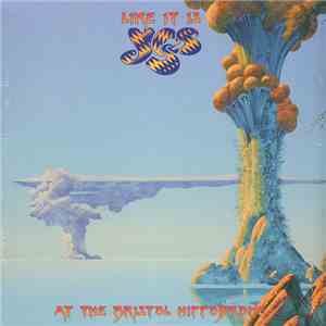 Yes - Like It Is: Yes At The Bristol Hippodrome