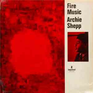 Archie Shepp - Fire Music