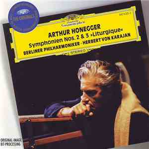 Arthur Honegger / Igor Stravinsky / Berliner Philharmoniker • Herbert von Karajan - Symphonien Nos. 2 & 3 »Liturgique« U.A.