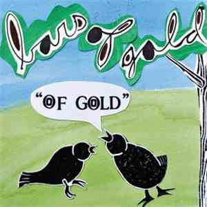 Bars of Gold - Of Gold