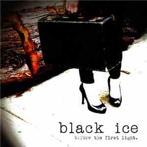 Black Ice - Before The First Light
