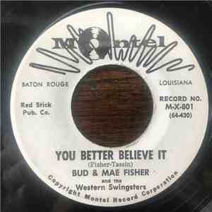 Bud & Mae Fisher & The Western Swingers - You Better Believe It / These Memories