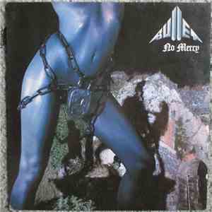 Bullet  - No Mercy