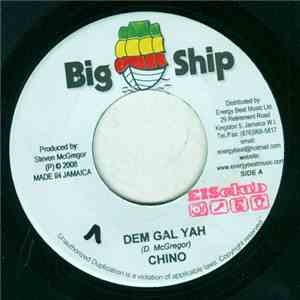 Chino  / Esco - Dem Gal Yah / Top Up