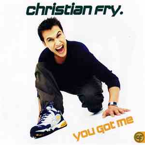 Christian Fry - You Got Me