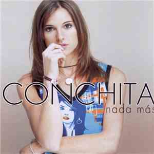 Conchita  - Nada Más