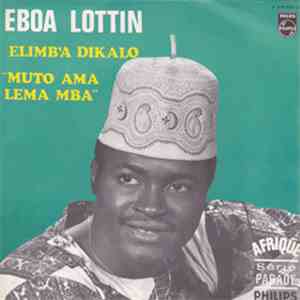 Eboa Lottin - Elimb'a Dikalo / Muto Ama Lema