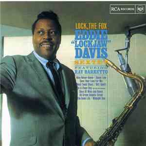 Eddie "Lockjaw" Davis - Lock, The Fox