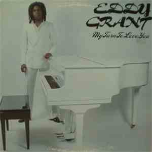 Eddy Grant - My Turn To Love You