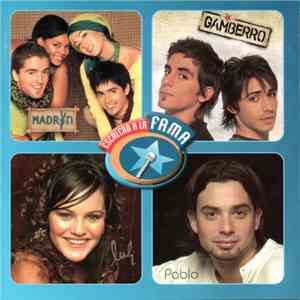 Gamberro, Pablo, Luli, Madryn - Escalera A La Fama