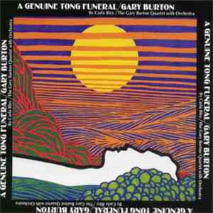 Gary Burton Quartet - A Genuine Tong Funeral