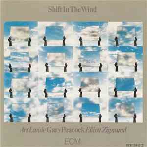 Gary Peacock, Art Lande, Eliot Zigmund - Shift In The Wind