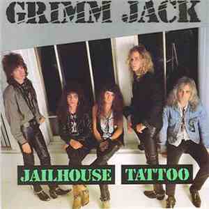 Grimm Jack - Jailhouse Tattoo