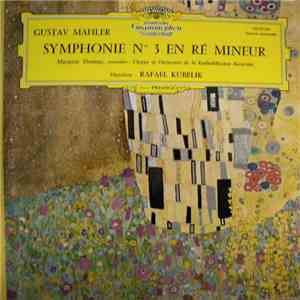 Gustav Mahler - Rafael Kubelik - Symphonie N° 3 En Ré Mineur