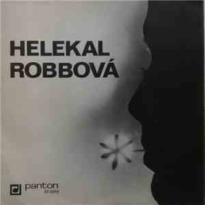 Helekal, Robbová - Ptáček Míru / Čas Lásky / Je Krásné Pro Lásku Žít / Víkend