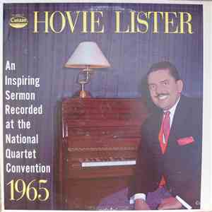 Hovie Lister - An Inspiring Sermon Recorded At The National Quartet Convention 1965