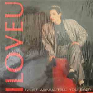 Iloveu - I Just Wanna Tell You Baby