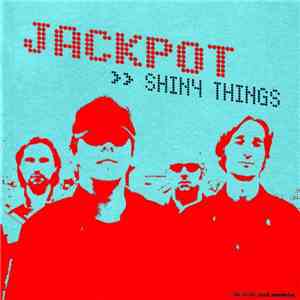 Jackpot - Shiny Things