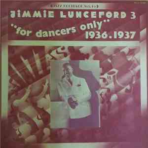 Jimmie Lunceford - For Dancers Only (Vol. 3 1936-1937)