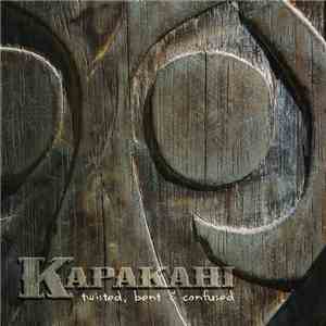 Kapakahi - Twisted, Bent, & Confused