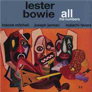 Lester Bowie - All The Numbers