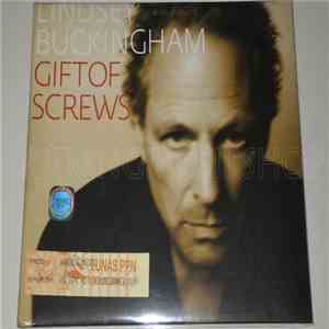Lindsey Buckingham - Gift Of Screws