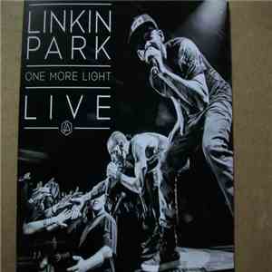 Linkin Park - One More Light Live