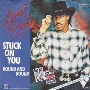 Lionel Richie - Stuck On You / Round And Round