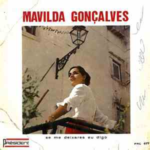 Mavilda Gonçalves - Se Me Deixares Eu Digo