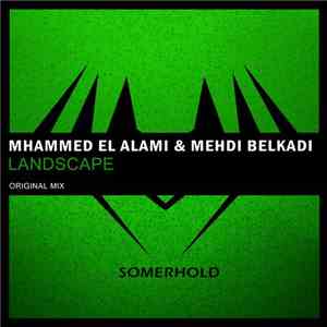 Mhammed El Alami & Mehdi Belkadi - Landscape