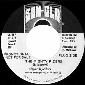 Might Ryeders / Mighty Ryeders - The Mighty Riders / Star Children
