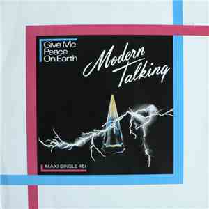 Modern Talking - Give Me Peace On Earth