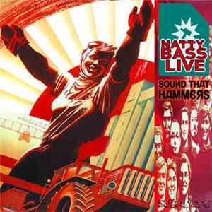 Natty Bass Live - Sound That Hammers