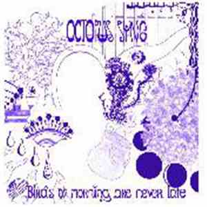Octopus Syng - Birds Of Morning Are Never Late