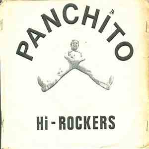 Panchito And The Hi-Rockers - Strive To Be Your Own Hero