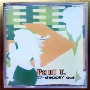 Paul T. - Steppin' Out