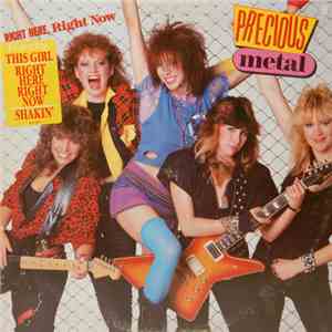 Precious Metal - Right Here, Right Now