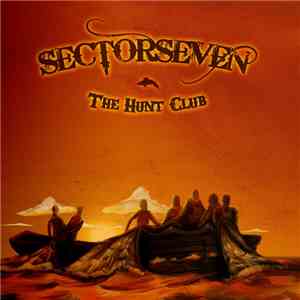 Sectorseven - The Hunt Club