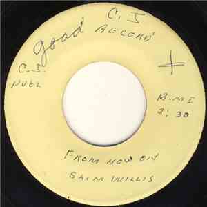 Slim Willis - From Now On / I Ever New