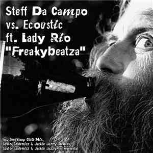 Steff Da Campo vs. Ecoustic ft. Lady Rio - Freakybeatza