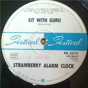 Strawberry Alarm Clock - Sit With The Guru / Pretty Song From Psych-Out