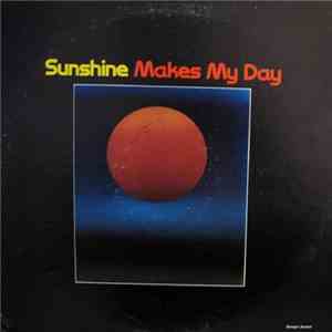 Sunshine (US Private) - Makes My Day