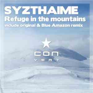 Syzthaime - Refuge In The Mountains