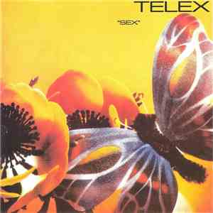 Telex - Sex ("Birds And Bees")